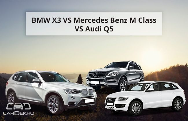 BMW X3 vs Audi Q5 vs Mercedes Benz M-Class