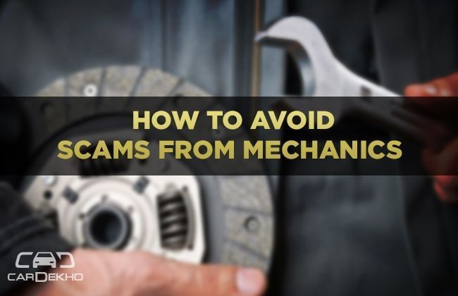 How to avoid scams from mechanics