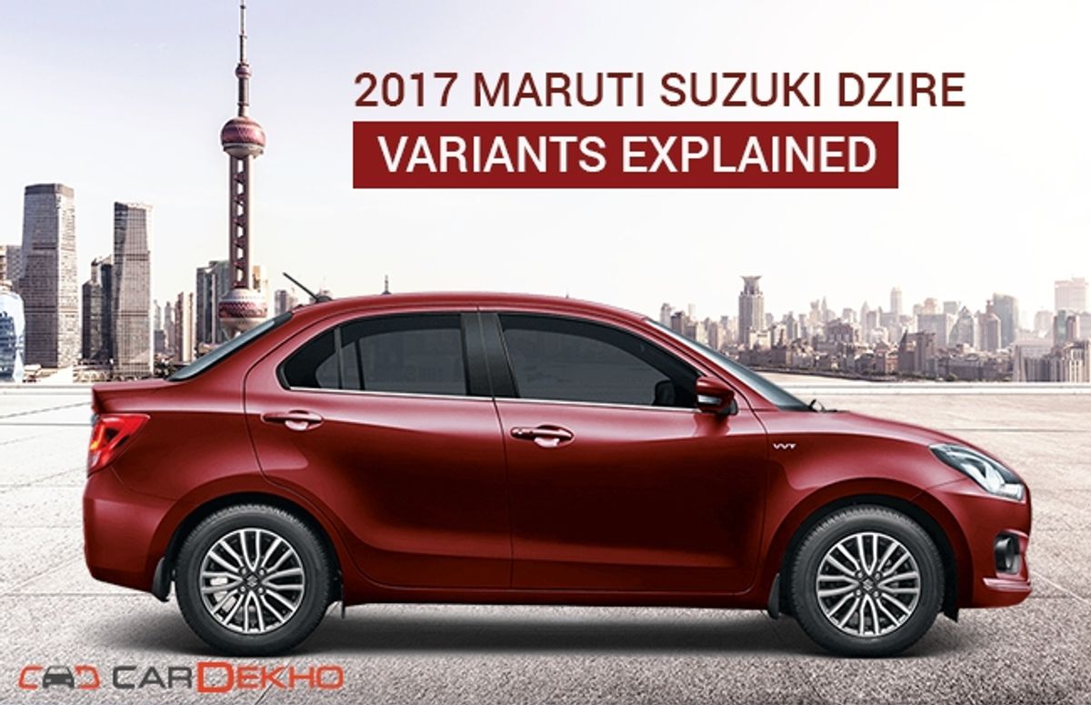 2017 Maruti Suzuki Dzire 2017 Maruti Suzuki Dzire