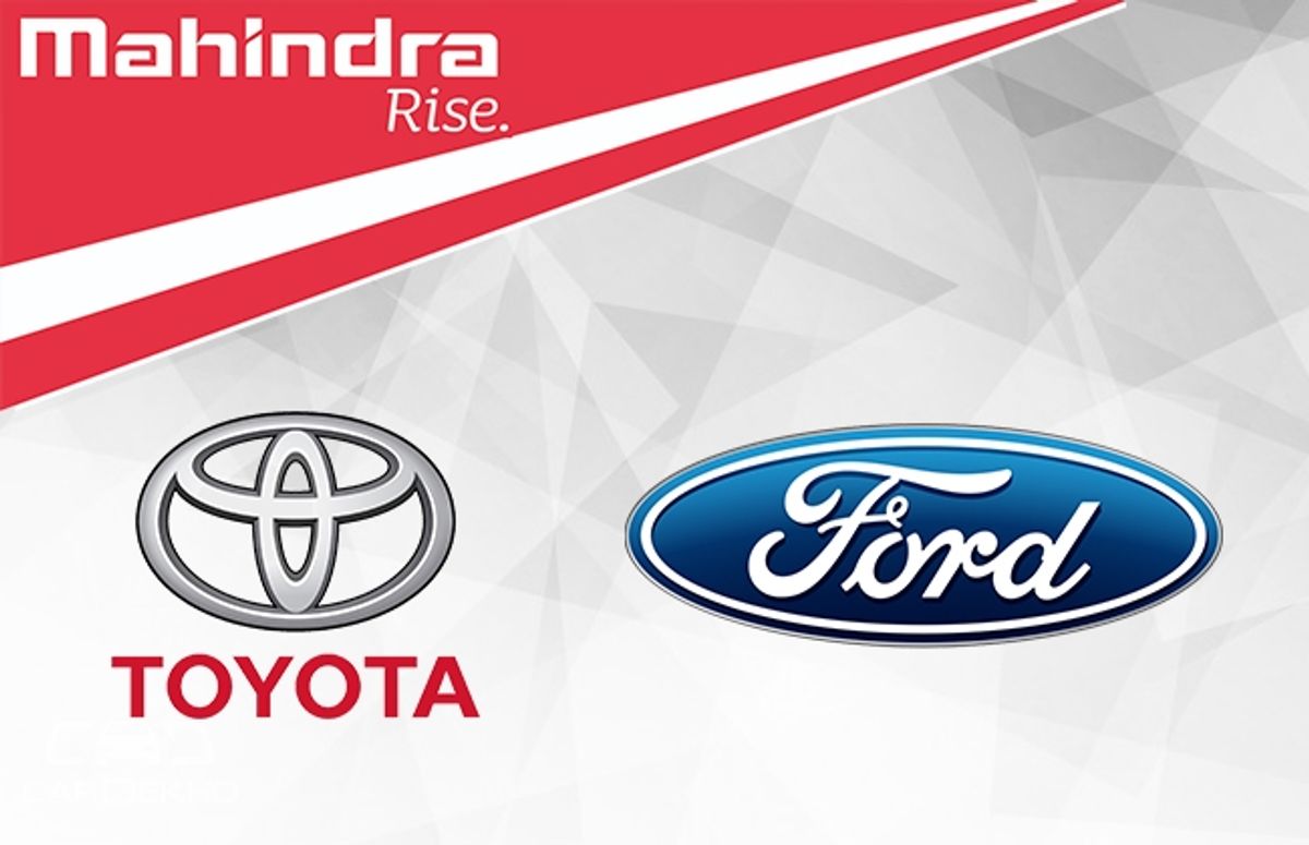Mahindra, Toyota And Ford Mahindra, Toyota And Ford