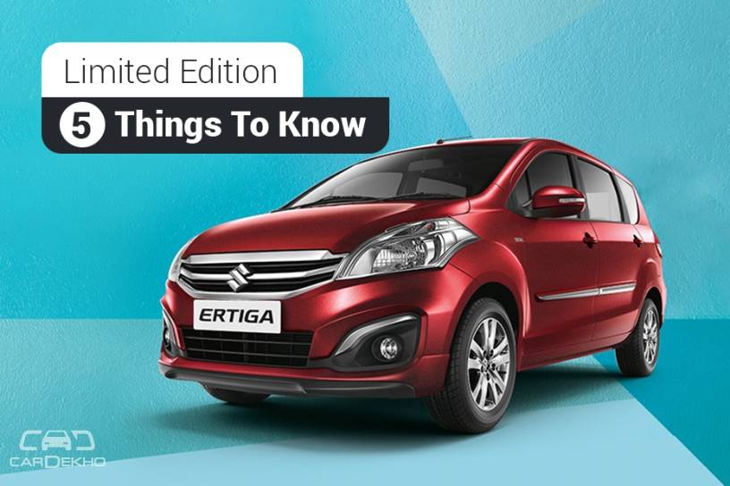 Maruti Ertiga Limited Edition â 5 Things To Know