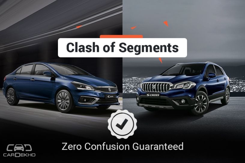 Clash Of Segments: 2018 Maruti Ciaz vs S-Cross â Which Car To Buy?