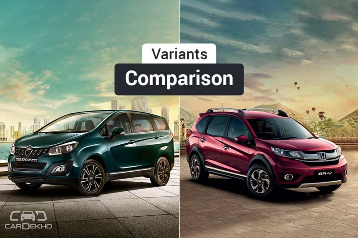 Mahindra Marazzo vs Honda BR-V: Variants Comparison