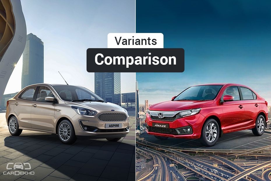 2018 Ford Aspire Facelift vs Honda Amaze: Variants Comparison