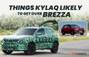 Maruti Brezza -வை விட Skoda Kylaq கூடுதலாக 5 வசதிகளுடன் வரலா...