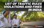 List of traffic rules violations and fines in India 2024