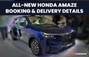 New Honda Amaze Booking And Delivery Details Revealed