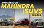 Mahindra Plans To Bring Model Year Updates To Three Of Its P...