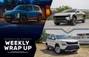 Weekly Wrap-up: Important 4-wheeler Automotive Events That H...