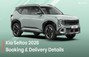 New Kia Seltos 2026: BOOKINGS AND DELIVERY Details Explained