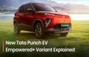 New Tata Punch EV Top-spec Empowered Plus Variant Explained:...