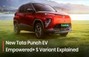 New Tata Punch EV Top-spec Empowered Plus S Variant Explaine...