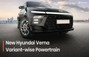 2026 Hyundai Verna Facelift Variant-wise Powertrain Options ...