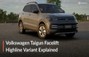 Volkswagen Taigun Facelift Highline Variant Explained: The Perfect Upgrade From The Base Variant?