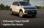 Volkswagen Taigun Highline Plus Variant Explained: The Real Sweet Spot In The Lineup?