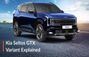 Kia Seltos GTX Variant Explained: Is The Near Top-spec Varia...