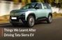 Things We Learned After Driving The Tata Sierra EV