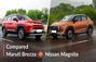 Maruti Brezza Facelift Vs Nissan Magnite: ఏ సబ్కాంపాక్ట్ SU... Maruti Brezza Facelift Vs Nissan Magnite: ఏ సబ్కాంపాక్ట్ SU...