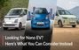 Waiting For A Tata Nano EV? These 3 City Cars Might Be Even ...
