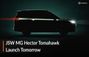 2026 JSW MG Hector Tomahawk Debut Tomorrow: What To Expect? 2026 JSW MG Hector Tomahawk Debut Tomorrow: What To Expect?