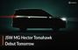 2026 JSW MG Hector Tomahawk Debut Tomorrow: What To Expect?