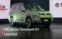 2026 MG Hector Tomahawk EV SUV Launched At Rs 19.49 Lakh! It...