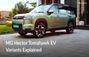 2026 MG Hector Tomahawk EV: What Variant Gets Which Feature?
