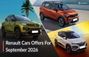 Renault Cars Get Benefits Of Up To Rs 1.30 Lakh In September...