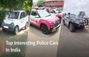 Forget Innova And Bolero: 7 Unusual Police Cars Used In Indi... Forget Innova And Bolero: 7 Unusual Police Cars Used In Indi...