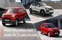 Most Affordable Cars Under Rs 5 Lakh To Buy This Diwali Most Affordable Cars Under Rs 5 Lakh To Buy This Diwali