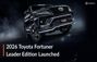 2026 Toyota Fortuner Leader Edition Launched At Rs 36.51 Lak... 2026 Toyota Fortuner Leader Edition Launched At Rs 36.51 Lak...