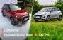 2026 Hyundai Bayon Base HX2 Vs Hyundai i20 Top-end Asta Opti... 2026 Hyundai Bayon Base HX2 Vs Hyundai i20 Top-end Asta Opti...