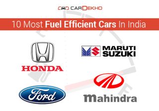 10 Most Fuel Efficient Cars In India 10 Most Fuel Efficient Cars In India