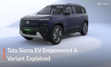 2026 Tata Sierra EV Empowered A Variant Explained: What Do You Get If You Choose The Top End?