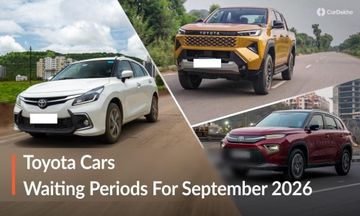 Here’s How Much Waiting Period For Toyota Cars Is In Your City!