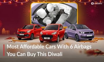 Buying A Car Under Rs 10 Lakh This Diwali? These 10 Come With 6 Airbags As Standard