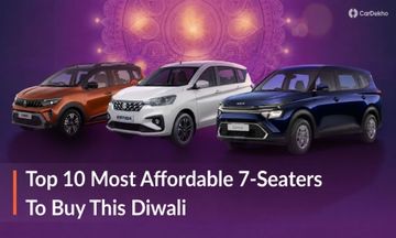 Buying A 7-Seater This Diwali? These Are The 10 Most Affordable MPV And SUV Options