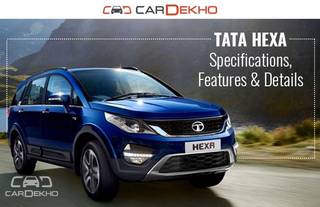 Tata Hexa – Specifications, Features And Details Tata Hexa – Specifications, Features And Details
