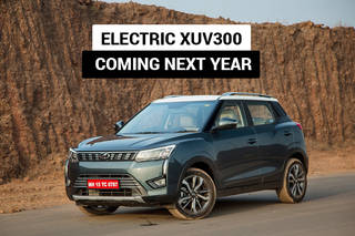 Mahindra XUV300 Electric India Launch In Second Half Of 2020 Mahindra XUV300 Electric India Launch In Second Half Of 2020