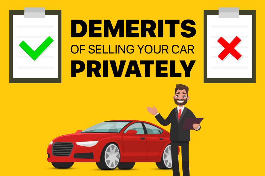 Demerits of selling your car privately