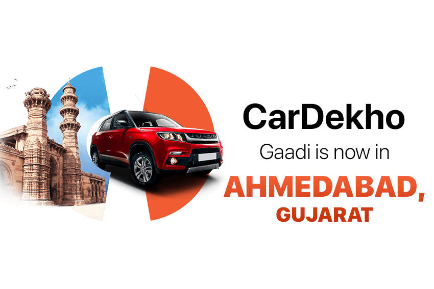 CarDekho Gaadi is now in Ahmedabad