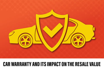 Car Warranty and Its Impact on the Resale Value of a Car