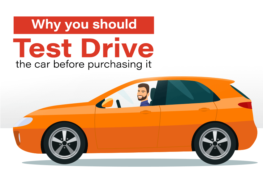 Why You Should Test Drive The Car Before Purchasing It