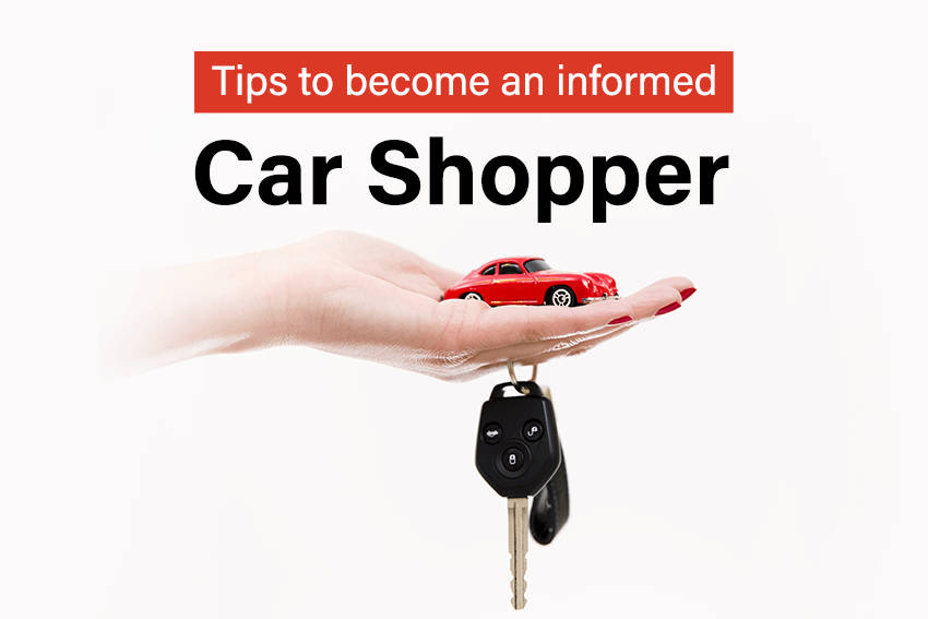 Tips to Become an Informed Car Shopper