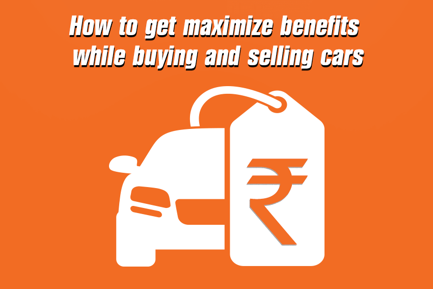 How to Get Maximum Benefits While Buying and Selling Cars