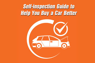 Self-inspection Guide to Help You Buy a Car Better