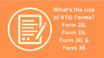 What's the use of Forms 28, 29, 30, 35 of RTO?