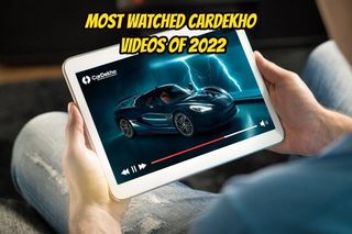 Top 10 CarDekho Videos That You Watched The Most In 2022