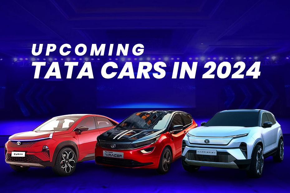 7 New Tata Cars Confirmed For Launch In 2024
