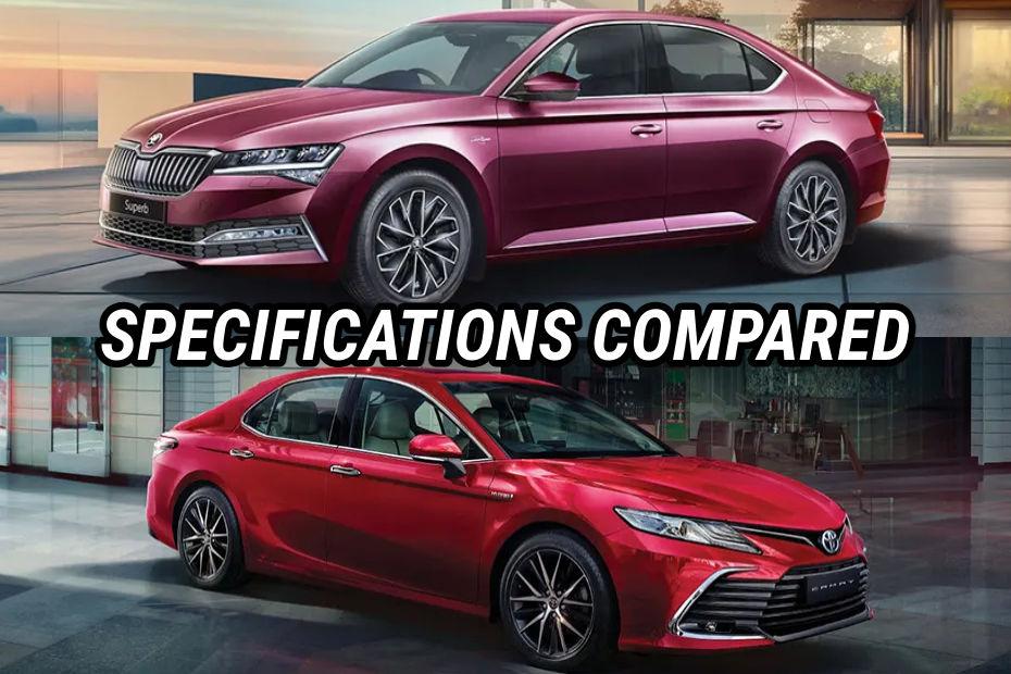 2024 Skoda Superb vs Toyota Camry Hybrid: Specifications Compared